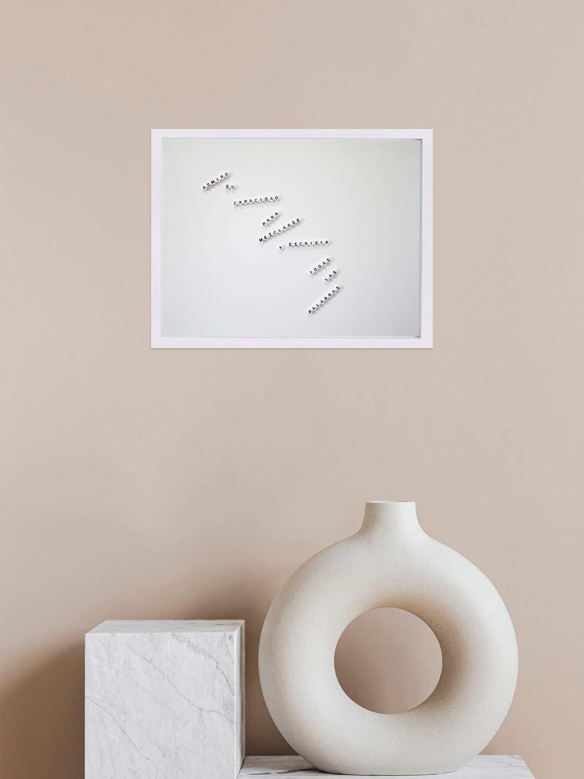 Admiro su capacidad para mezclarse y formar todas sus palabras